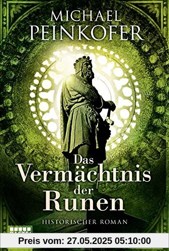 Das Vermächtnis der Runen: Historischer Roman (Klassiker. Historischer Roman. Bastei Lübbe Taschenbücher)