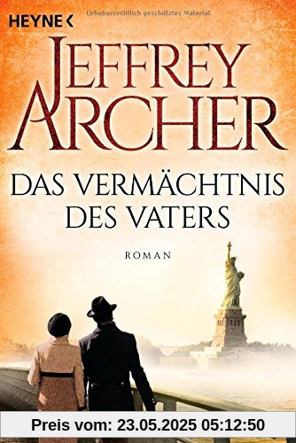 Das Vermächtnis des Vaters: Die Clifton Saga 2 - Roman