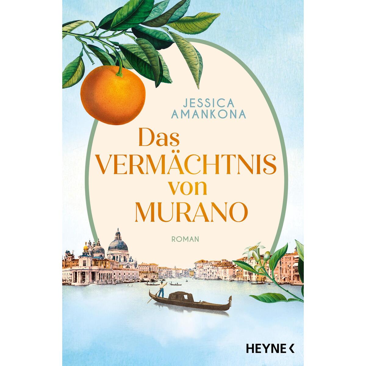 Das Vermächtnis von Murano Das Vermächtnis von Murano von Heyne Taschenbuch