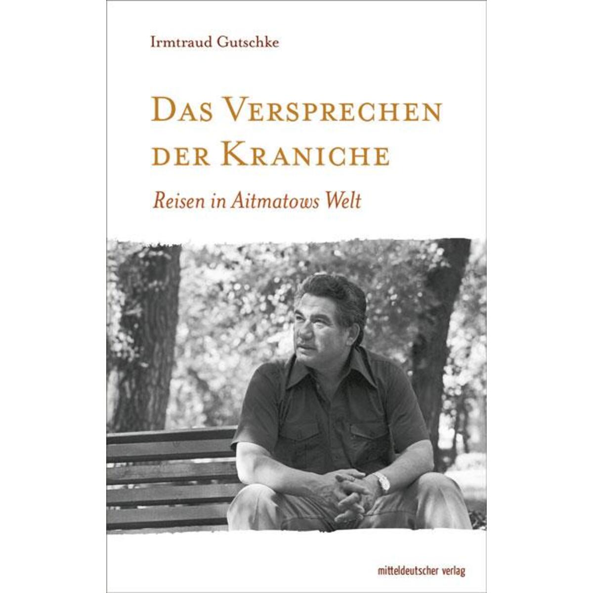 Das Versprechen der Kraniche von Mitteldeutscher Verlag