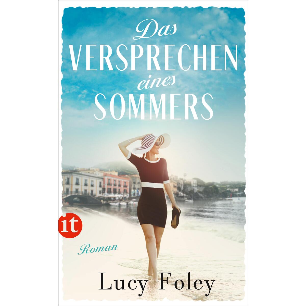 Das Versprechen eines Sommers Das Versprechen eines Sommers von Insel Verlag GmbH