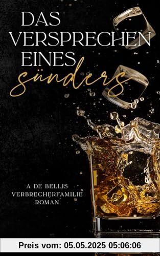 Das Versprechen eines Sünders (De Bellis-Verbrecherfamilie, Band 1)