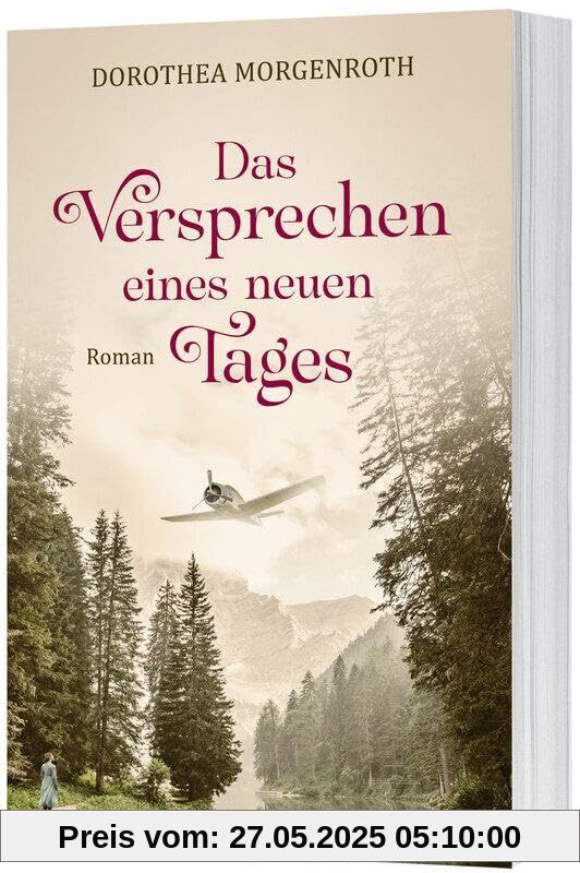Das Versprechen eines neuen Tages: Roman Das Versprechen eines neuen Tages: Roman