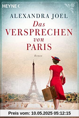 Das Versprechen von Paris: Roman