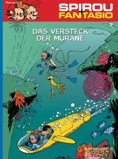 Das Versteck der Muräne / Spirou + Fantasio Bd.7 von Carlsen / Carlsen Comics