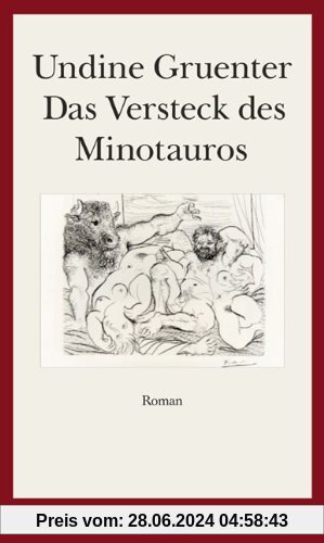 Das Versteck des Minotauros: Roman