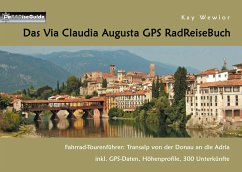 Das Via Claudia Augusta GPS RadReiseBuch von Books on Demand