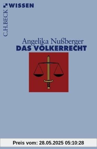 Das Völkerrecht: Geschichte, Institutionen, Perspektiven