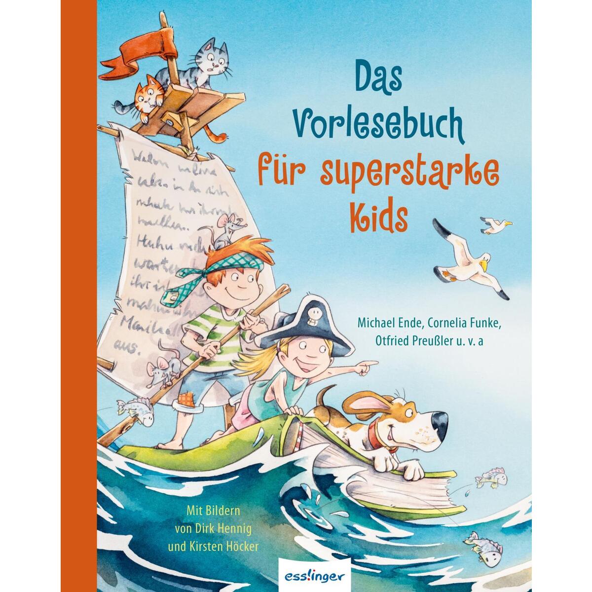 Das Vorlesebuch für superstarke Kids Das Vorlesebuch für superstarke Kids von Esslinger Verlag