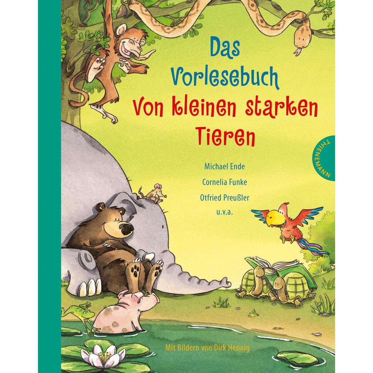 Das Vorlesebuch von kleinen starken Tieren von Thienemann