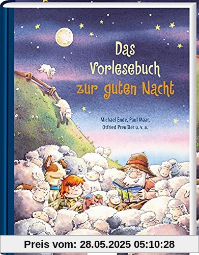 Das Vorlesebuch zur guten Nacht: Die perfekte Einschlaf-Hilfe für Kinder ab 4