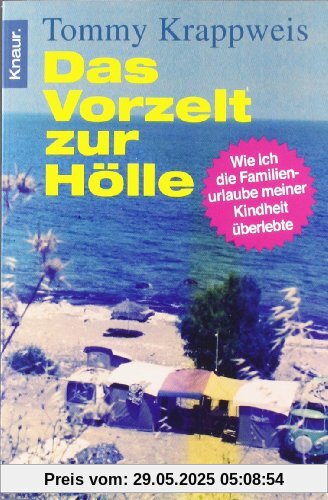 Das Vorzelt zur Hölle: Wie ich die Familienurlaube meiner Kindheit überlebte