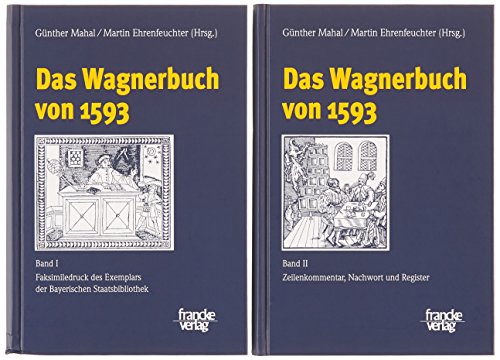 Das Wagnerbuch von 1593. Band 1+2: 2 Bde.