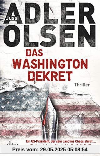 Das Washington-Dekret: Thriller