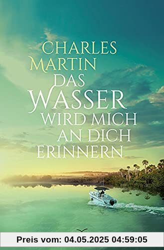 Das Wasser wird mich an dich erinnern