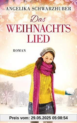 Das Weihnachtslied: Roman