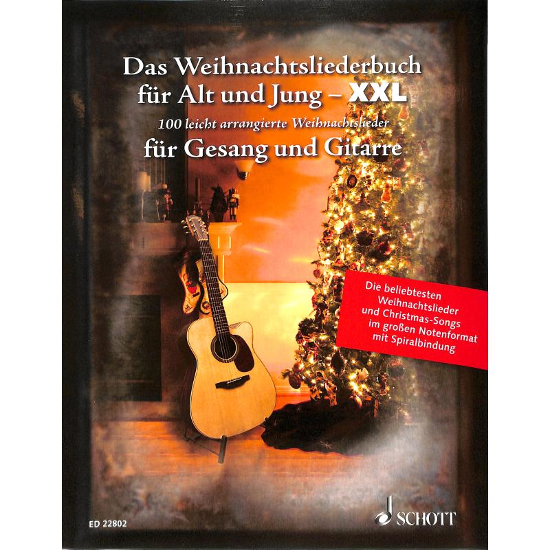 Das Weihnachtsliederbuch für Alt und Jung