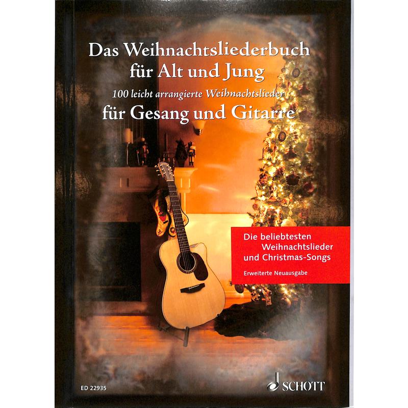 Das Weihnachtsliederbuch für Alt und Jung Das Weihnachtsliederbuch für Alt und Jung