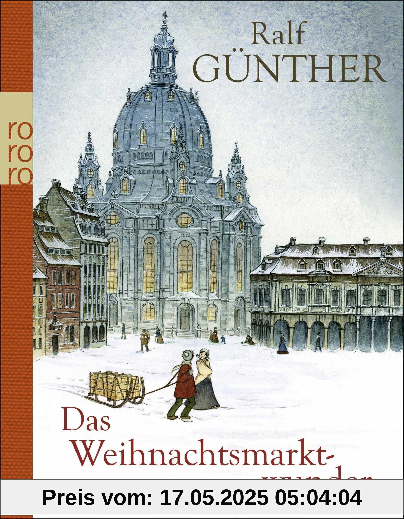 Das Weihnachtsmarktwunder: Ein besonderes Geschenkbuch für die Feiertage