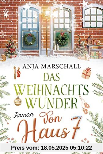 Das Weihnachtswunder von Haus 7: Roman