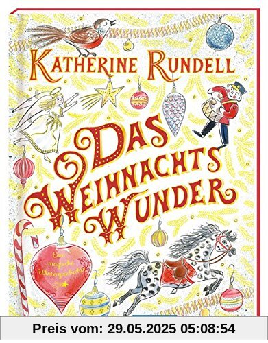 Das Weihnachtswunder: Eine magische Wintergeschichte Das Weihnachtswunder: Eine magische Wintergeschichte