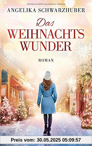 Das Weihnachtswunder: Roman
