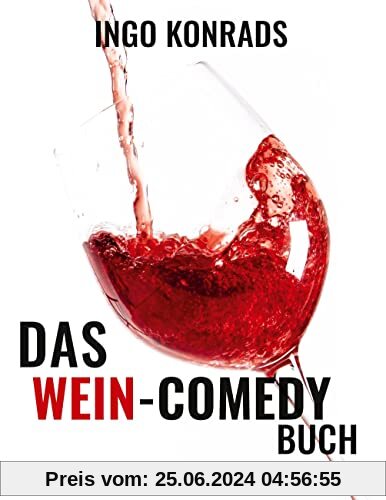 Das Wein-Comedy Buch: Überarbeitete Neuauflage