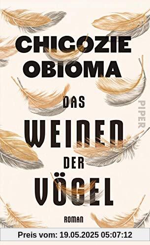 Das Weinen der Vögel: Roman