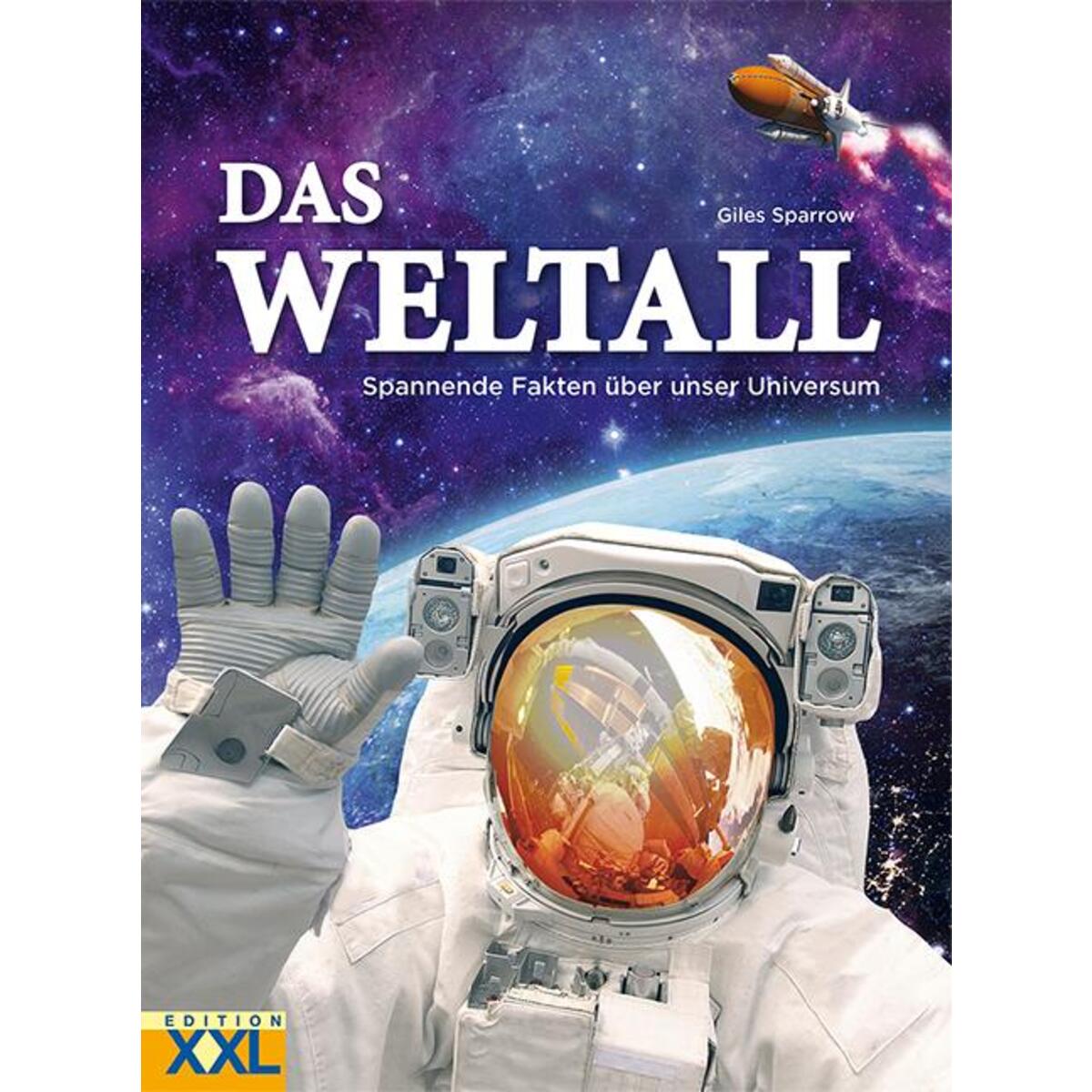 Das Weltall von Edition XXL GmbH