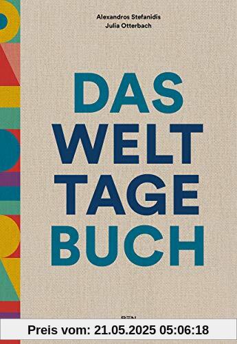 Das Welttage Buch. Mit Witz, Wissen, Humor und Aha-Effekt durchs ganze Jahr. Das perfekte Geschenkbuch für alle, die wissen wollen, warum jeder Tag zu feiern ist