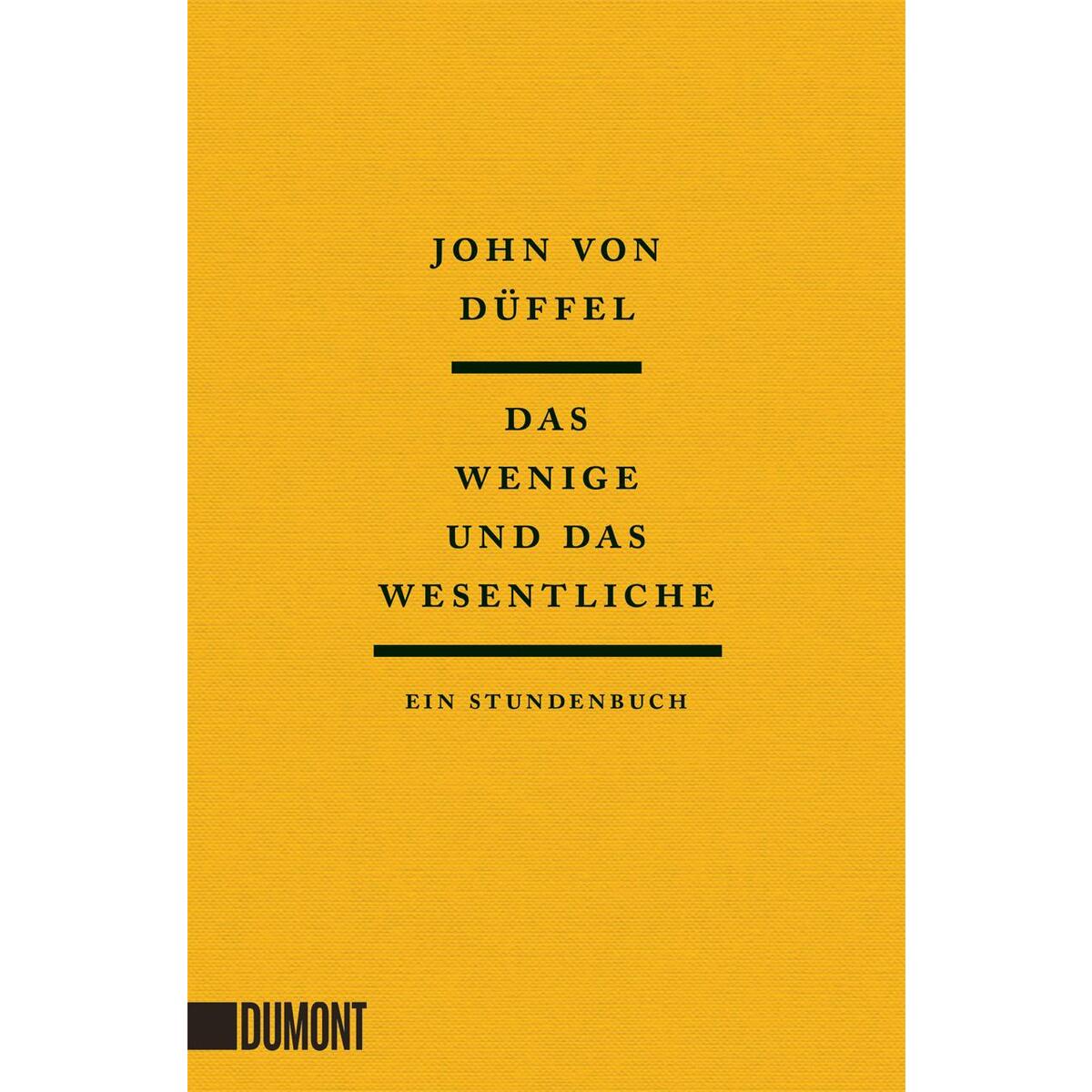 Das Wenige und das Wesentliche von DuMont Buchverlag GmbH