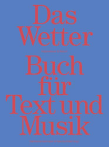 Das Wetter Buch für Text und Musik