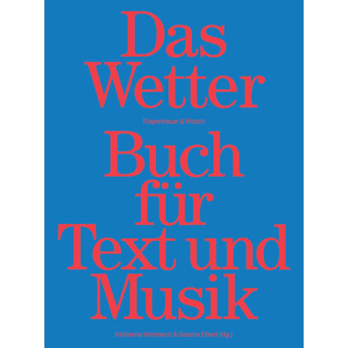 Das Wetter Buch für Text und Musik von Kiepenheuer & Witsch GmbH