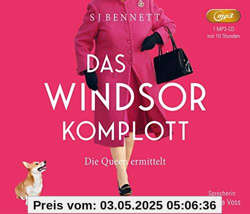 Das Windsor-Komplott - Die Queen ermittelt (Ihre Majestät ermittelt 1, Lesung auf 1 MP3-CD) (Die Fälle Ihrer Majestät)