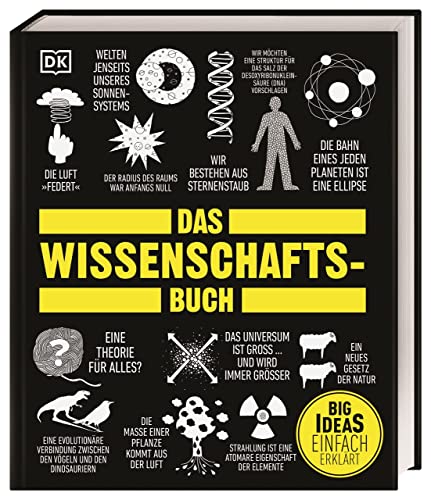 Big Ideas. Das Wissenschafts-Buch: Naturwissenschaft einfach erklärt von DK