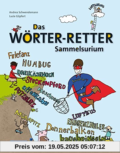 Das Wörter-Retter-Sammelsurium Das Wörter-Retter-Sammelsurium