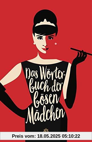Das Wörterbuch der bösen Mädchen Das Wörterbuch der bösen Mädchen