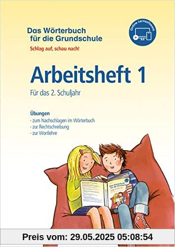 Das Wörterbuch für die Grundschule – Arbeitsheft 1 · Für das 2. Schuljahr: Schlag auf, schau nach! – Neuausgabe für alle Bundesländer außer Bayern Das Wörterbuch für die Grundschule – Arbeitsheft 1 · Für das 2. Schuljahr: Schlag auf, schau nach! – Neuausgabe für alle Bundesländer außer Bayern