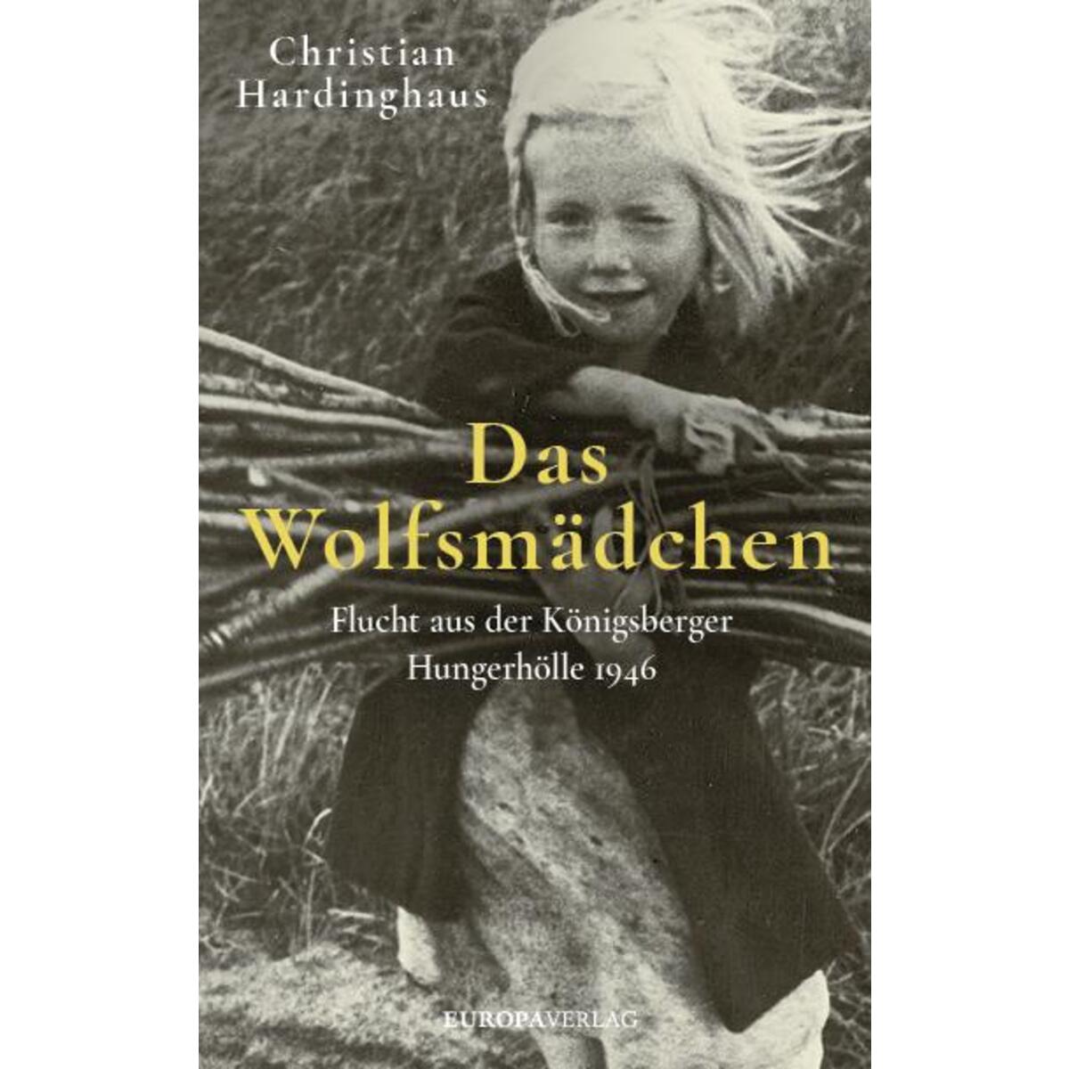 Das Wolfsmädchen von Europa Verlag GmbH