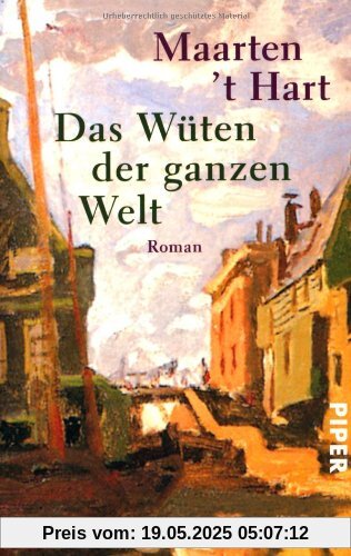 Das Wüten der ganzen Welt