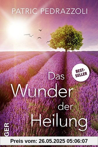 Das Wunder der Heilung