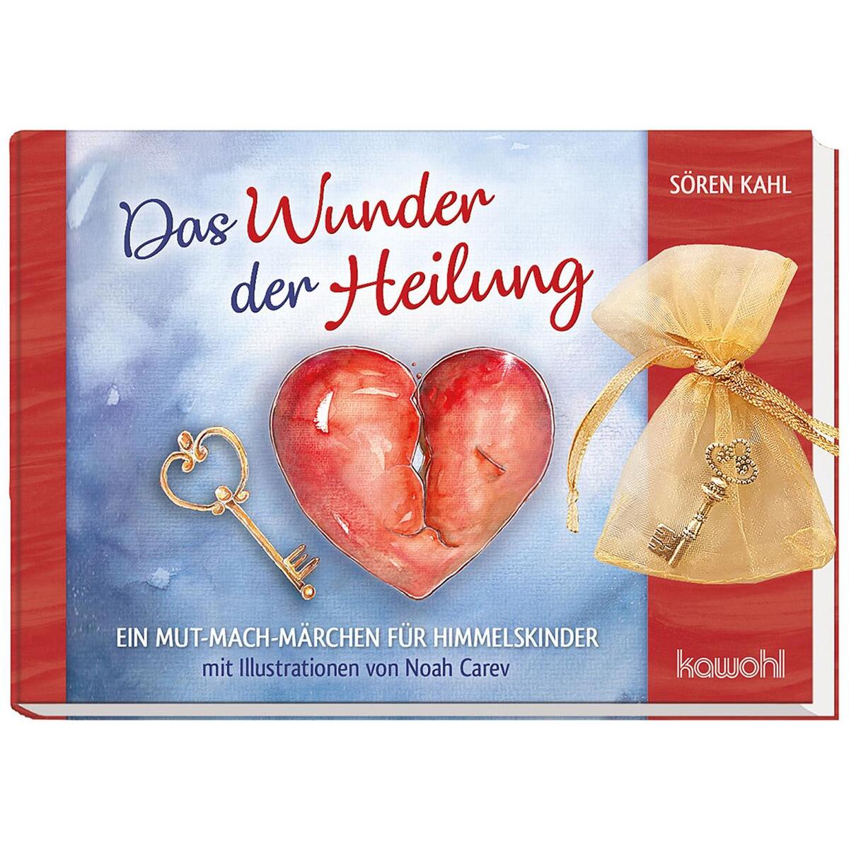 Das Wunder der Heilung von Kawohl-Verlag