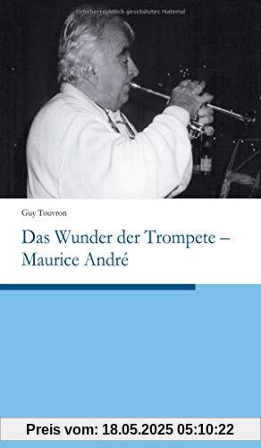 Das Wunder der Trompete – Maurice André