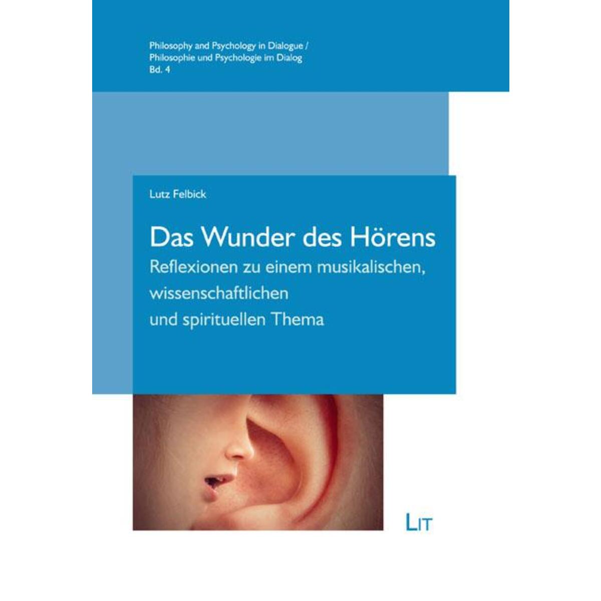 Das Wunder des Hörens Das Wunder des Hörens von Lit Verlag