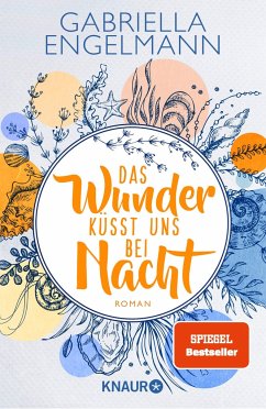 Das Wunder küsst uns bei Nacht / Zauberhaftes Lütteby Bd.3 von Droemer/Knaur
