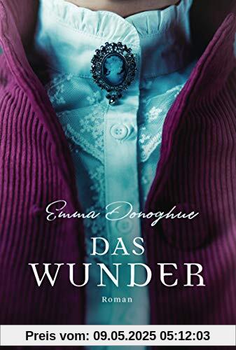 Das Wunder: Roman