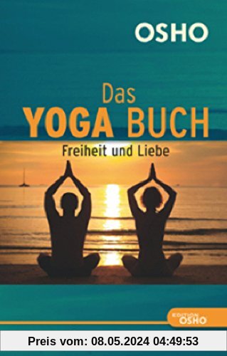 Das Yoga Buch II  Freiheit und Liebe
