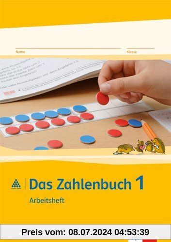Das Zahlenbuch / Arbeitsheft 1. Schuljahr: Ausgabe für Bayern