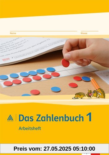 Das Zahlenbuch / Arbeitsheft 1. Schuljahr: Ausgabe für Bayern