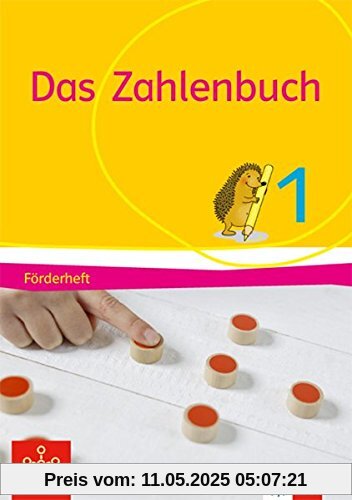 Das Zahlenbuch 1: Förderheft Klasse 1 (Das Zahlenbuch. Ausgabe ab 2017)